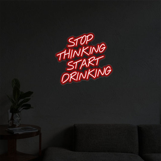 Stop Thinking, Start Drinking - Neonicks
