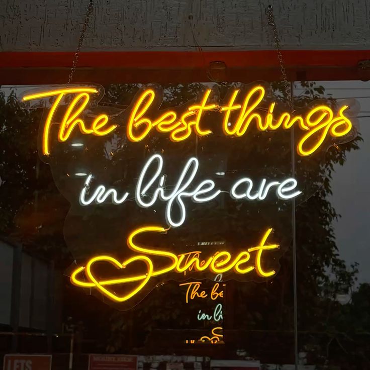 THE BEST THINGS IN LIFE ARE SWEET NEON SIGN - Neonicks