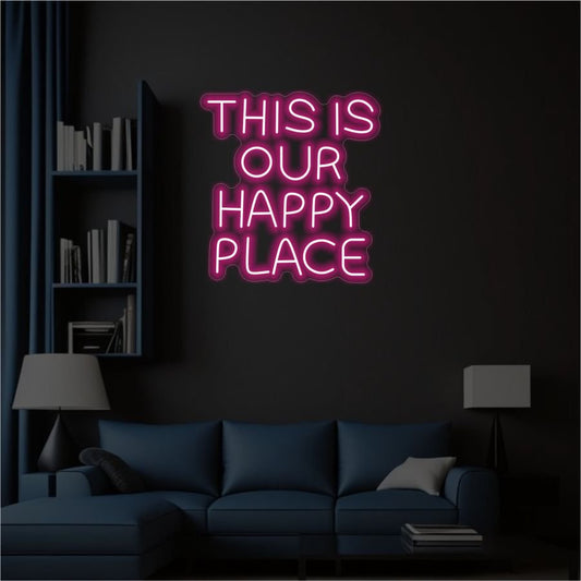 "This Is Our Happy Place" Neon Wall Sign - Neonicks