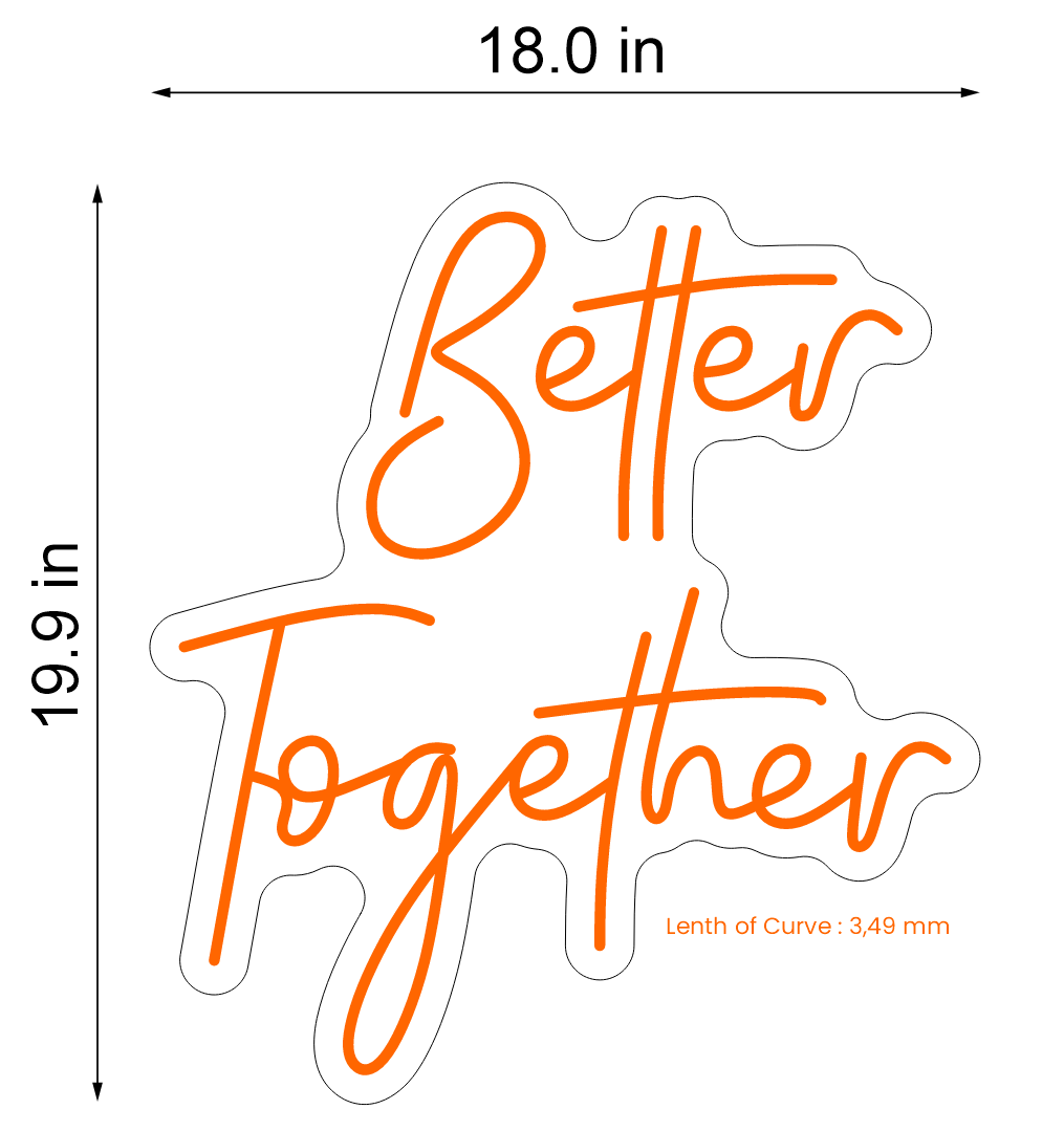 BETTER TOGETHER NEON SIGN - Neonicks