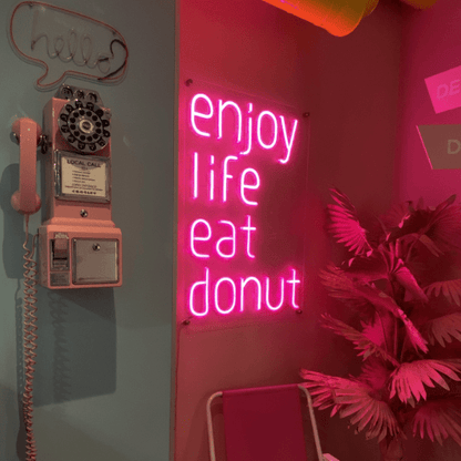 ENJOY LIFE EAT DONUT NEON SIGN - Neonicks