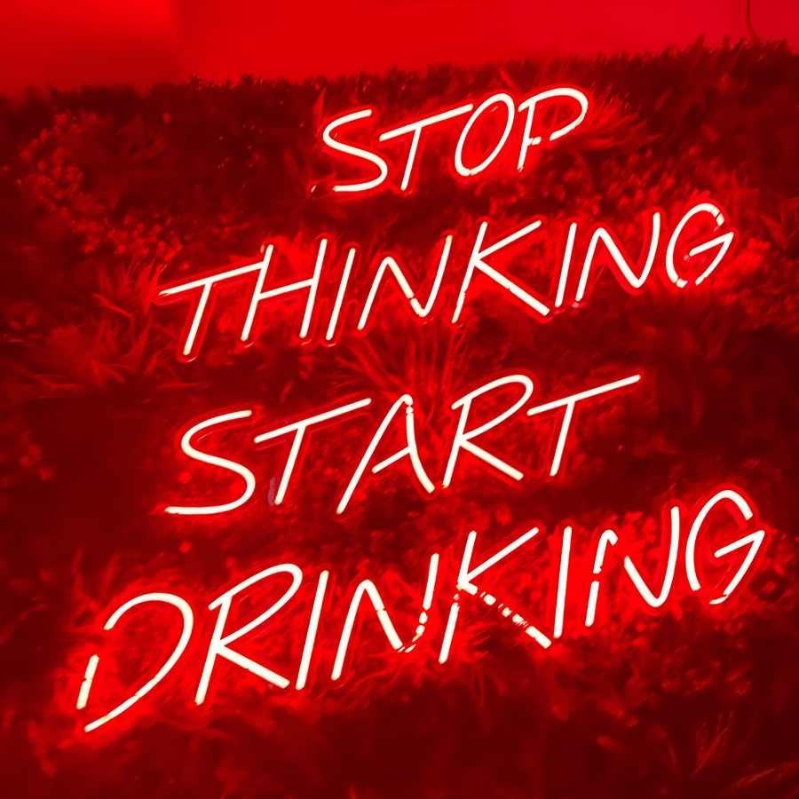 Stop Thinking, Start Drinking - Neonicks
