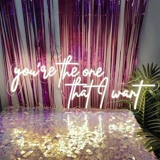 YOU'RE THE ONE THAT I WANT NEON SIGN - Neonicks